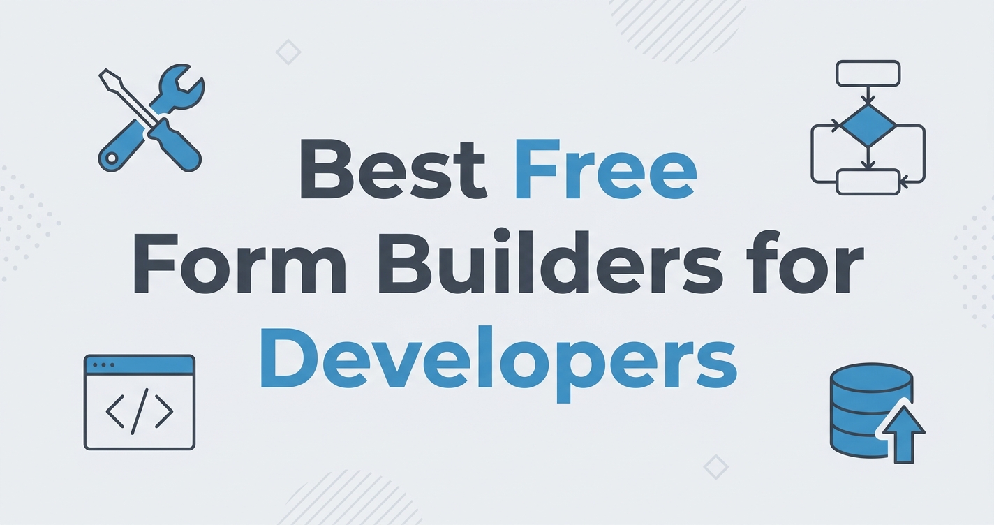 Best Free Form Builders for Developers