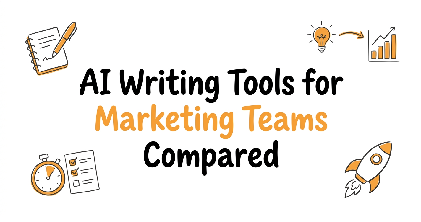 AI Writing Tools for Marketing Teams Compared