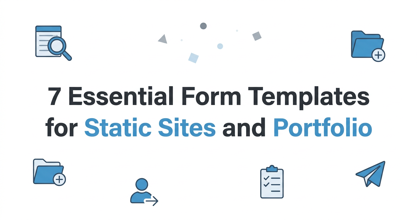 7 Essential Form Templates for Static Sites and Portfolio